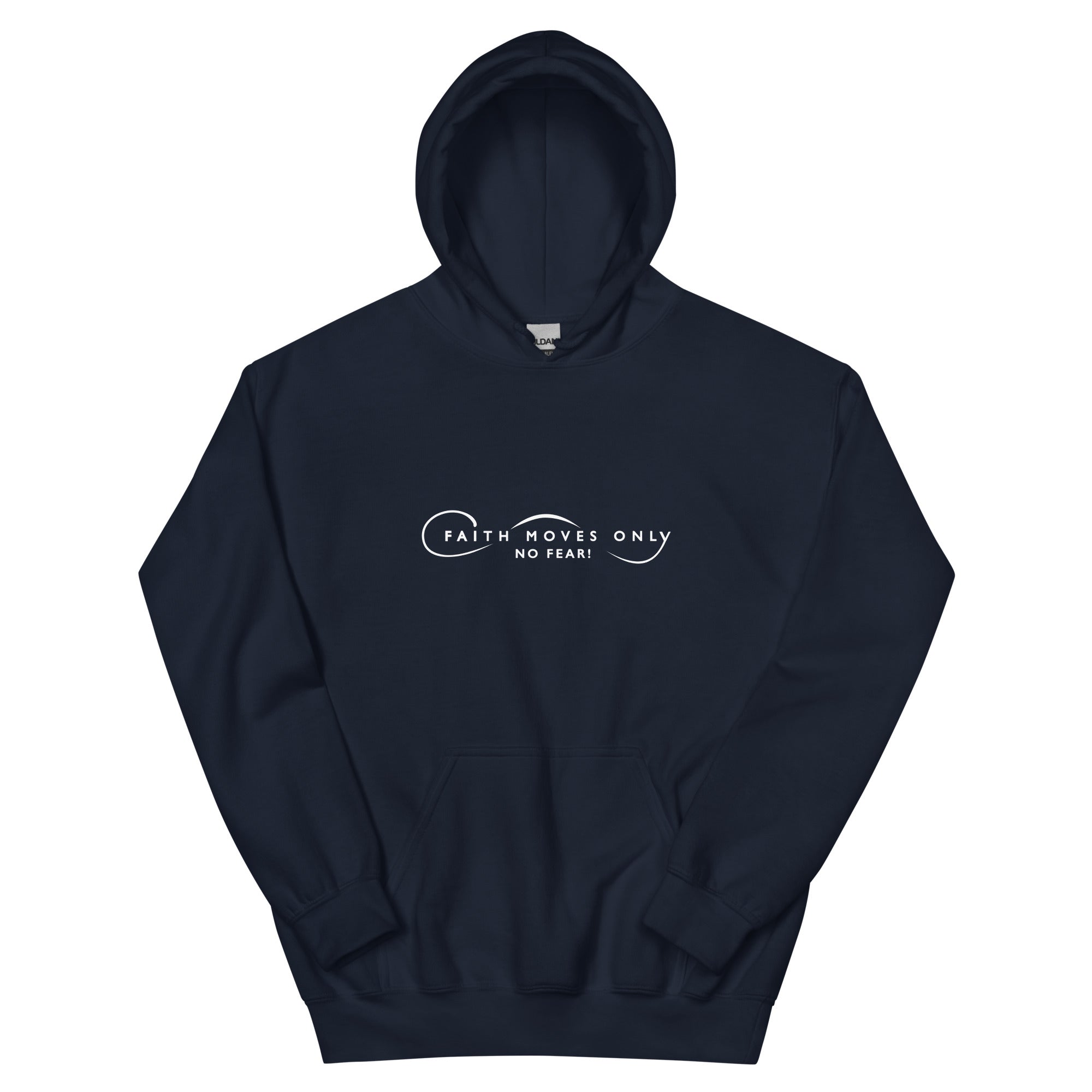 Faith Moves Only Logo No Fear Unisex Hoodie